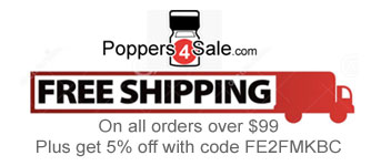 Poppers4Sale.com - Free Shipping over $99